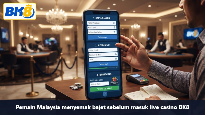 Pemain Malaysia menyemak bajet sebelum masuk live casino BK8